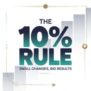 The 10% Rule