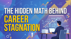 The Hidden Math Behind Career Stagnation
